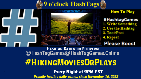 Hiking Movies or Plays