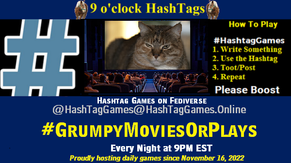 Grumpy Movies or Plays