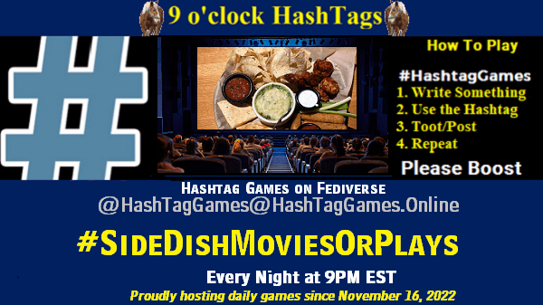 Side Dish Movies or Plays